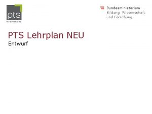 PTS Lehrplan NEU Entwurf Planung und Umsetzung Planung