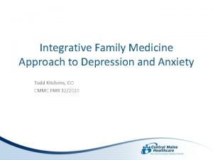 Integrative Family Medicine Approach to Depression and Anxiety