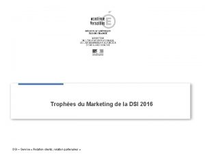 Trophes du Marketing de la DSI 2016 DSI