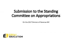 Submission to the Standing Committee on Appropriations On