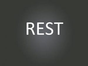 REST 3 And so dear brothers and sisters
