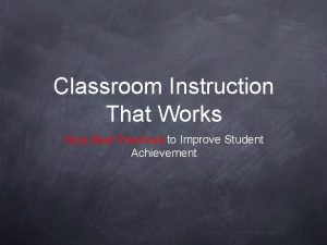 Classroom Instruction That Works Nine Best Practices to