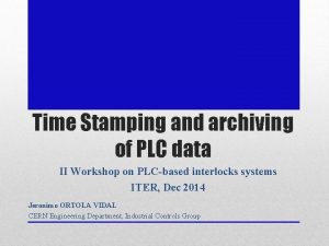 Time Stamping and archiving of PLC data II