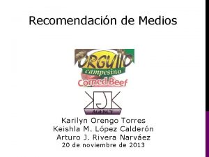 Recomendacin de Medios Karilyn Orengo Torres Keishla M