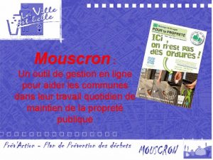 Mouscron Un outil de gestion en ligne pour