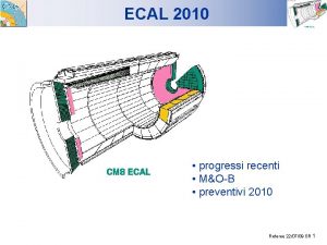 ECAL 2010 progressi recenti MOB preventivi 2010 Referee