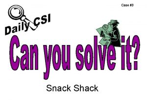 Case 3 Snack Shack Harborvilles Beach Snack Shop