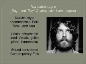 Ray Lamontagne Raymond Ray Charles Jack Lamontagne Musical