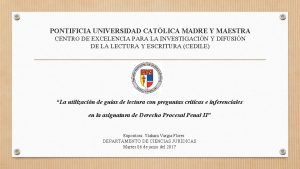 PONTIFICIA UNIVERSIDAD CATLICA MADRE Y MAESTRA CENTRO DE