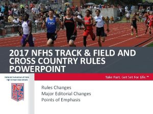 2017 NFHS TRACK FIELD AND CROSS COUNTRY RULES