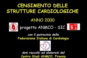 CENSIMENTO DELLE STRUTTURE CARDIOLOGICHE ANNO 2000 progetto ANMCO