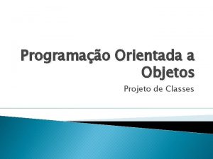 Programao Orientada a Objetos Projeto de Classes Agenda