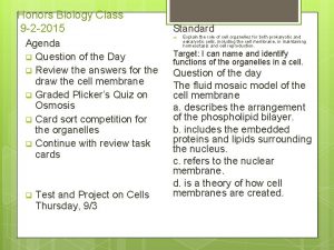 Honors Biology Class 9 2 2015 Agenda q