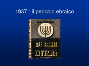 1937 il pericolo ebraico 1938 Ettore Ovazza ebreo