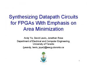 Synthesizing Datapath Circuits for FPGAs With Emphasis on