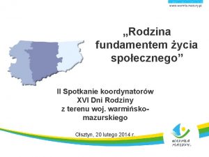 Rodzina fundamentem ycia spoecznego II Spotkanie koordynatorw XVI