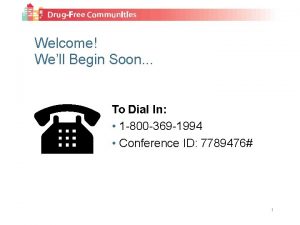 Welcome Well Begin Soon To Dial In 1