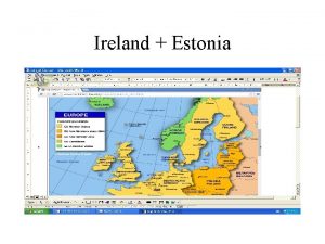 Ireland Estonia IRELAND v ESTONIA The following are