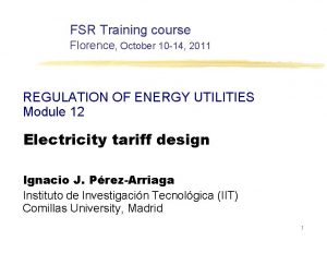 FSR Training course Florence October 10 14 2011