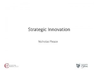 Strategic Innovation Nicholas Pleace Contents USA Long term
