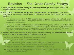 Revision The Great Gatsby Essays First read the