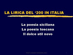 LA LIRICA DEL 200 IN ITALIA La poesia