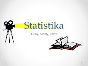 Statistika Filmy serily knihy vod V tdch 6