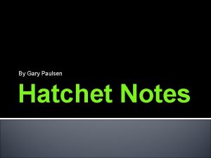 By Gary Paulsen Hatchet Notes Vocabulary Amphibious able