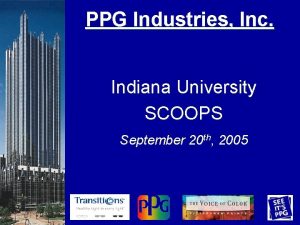 PPG Industries Inc Indiana University SCOOPS September 20
