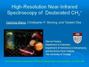 HighResolution NearInfrared Spectroscopy of Deuterated CH 2 Haiming