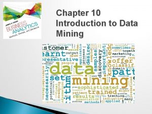 Chapter 10 Introduction to Data Mining Data Mining
