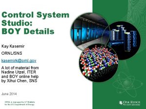 Control System Studio BOY Details Kay Kasemir ORNLSNS