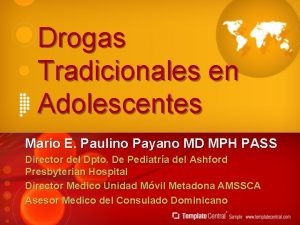 Drogas Tradicionales en Adolescentes Mario E Paulino Payano