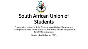 South African Union of Students Presentation to the