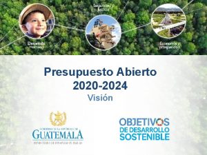 Presupuesto Abierto 2020 2024 Visin Presupuesto General del