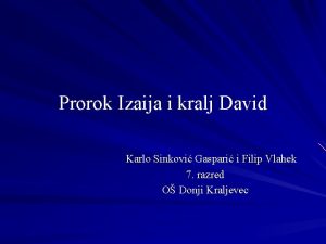 Prorok Izaija i kralj David Karlo Sinkovi Gaspari