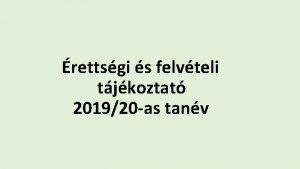 rettsgi s felvteli tjkoztat 201920 as tanv Szli