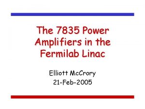 The 7835 Power Amplifiers in the Fermilab Linac