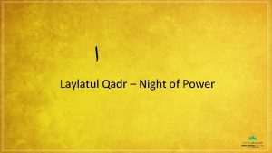 Laylatul Qadr Night of Power Recommended Prayer The