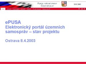 ISSS 2003 e PUSA Elektronick portl zemnch samosprv