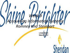 Week 9 Accounting Information Systems Romney and Steinbart