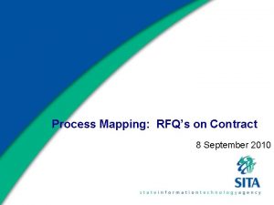 Process Mapping RFQs on Contract 8 September 2010
