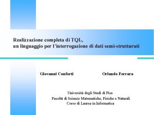 Realizzazione completa di TQL un linguaggio per linterrogazione