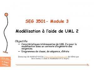 SEG 3501 Module 3 Modlisation laide de UML