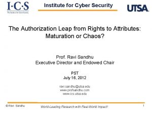 Institute for Cyber Security The Authorization Leap from