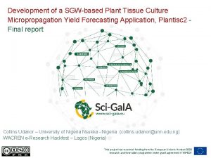 Development of a SGWbased Plant Tissue Culture Micropropagation