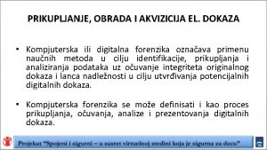 PRIKUPLJANJE OBRADA I AKVIZICIJA EL DOKAZA Kompjuterska ili