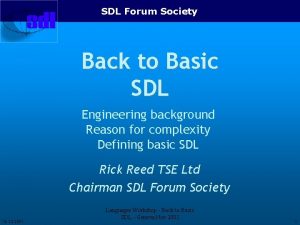 SDL Forum Society Back to Basic SDL Engineering