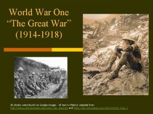 World War One The Great War 1914 1918