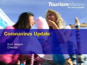 Coronavirus Update Kurt Janson Director Three Tier System